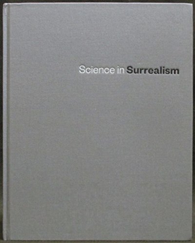 Imagen de archivo de Science in Surrealism a la venta por ANARTIST