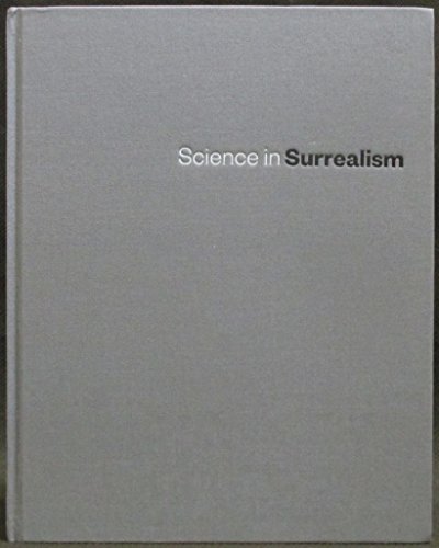 Stock image for Science in Surrealism for sale by Moe's Books