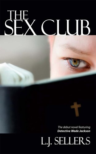 Beispielbild fr The Sex Club zum Verkauf von Wonder Book