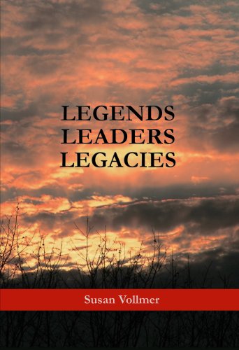 Imagen de archivo de Legends, Leaders, Legacies a la venta por Affordable Collectibles