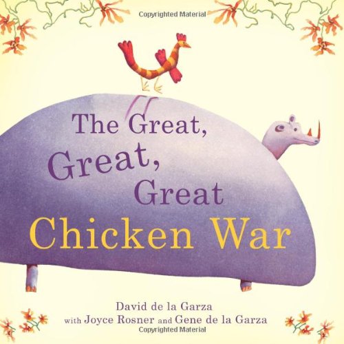 Beispielbild fr The Great, Great, Great Chicken War zum Verkauf von Better World Books: West