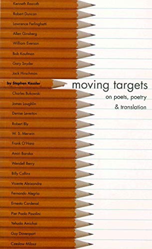 Stock image for Moving Targets: On Poets, Poetry & Translation for sale by BooksRun