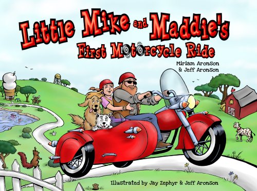 Stock image for Little Mike and Maddie's First Motorcycle Ride for sale by Once Upon A Time Books