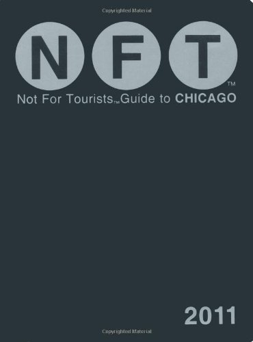 9780979533969: Not for Tourists Guide 2011 to Chicago