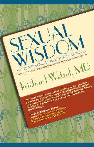 Stock image for Sexual Wisdom for Catholic Adolescents for sale by HPB-Diamond