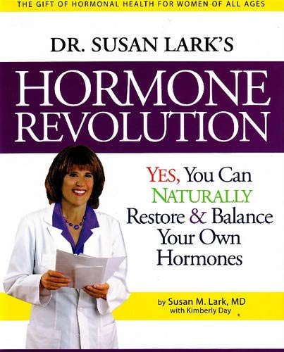 Beispielbild fr Dr. Susan Lark's Hormone Revolution: Yes, You Can Naturally Restore & Balance Your Own Hormones zum Verkauf von ThriftBooks-Atlanta