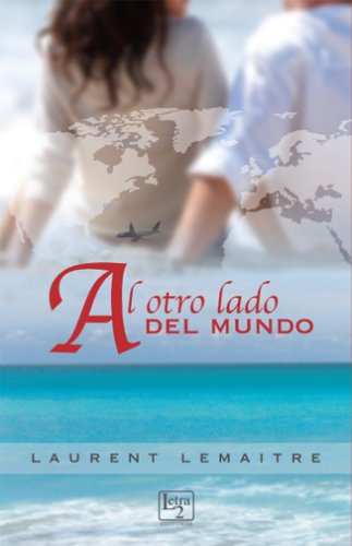 Beispielbild fr Al otro lado del mundo (Spanish Edition) zum Verkauf von Revaluation Books