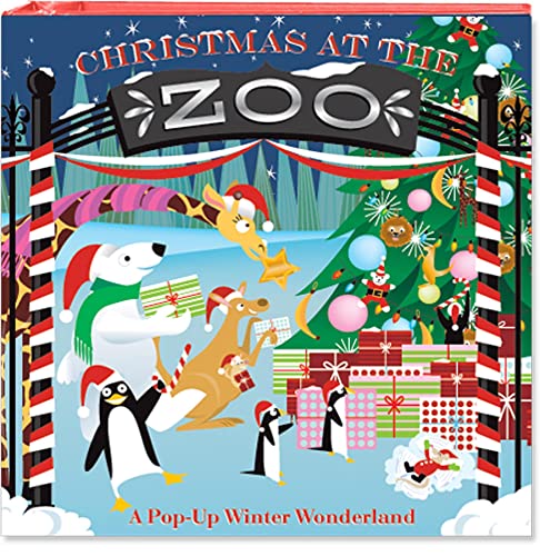 Beispielbild fr Christmas at the Zoo: A Pop-Up Winter Wonderland zum Verkauf von SecondSale
