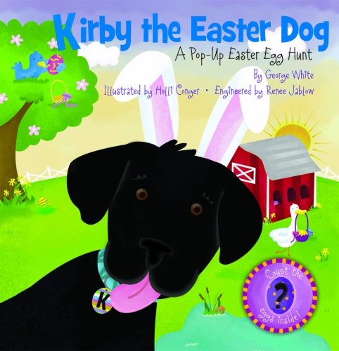 9780979544125: Kirby the Easter Dog: A Pop-Up Easter Egg Hunt