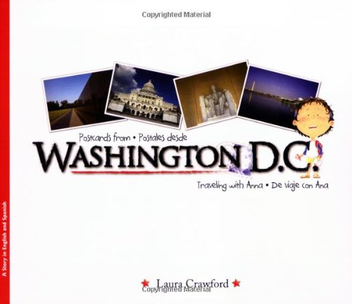 9780979547713: Postcards from Washington D.C./Postales Desde Washington D.C. (Traveling With Anna / Viajando Con Ana)