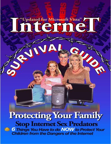 Beispielbild fr Internet Survival Guide: Protecting Your Family zum Verkauf von The Book Garden