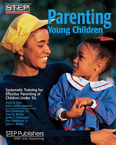 9780979554230: Parenting Young Children: Systematic Training for Effective Parenting (STEP) of Children Under Six