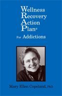 Beispielbild fr Wellness Recovery Action Plan (WRAP) for Addictions by Mary Ellen Copeland (2011) Paperback zum Verkauf von Goodwill Books