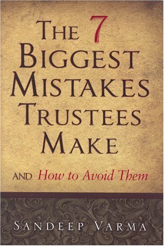 Beispielbild fr The 7 Biggest Mistakes Trustees Make: And How to Avoid Them zum Verkauf von HPB-Emerald