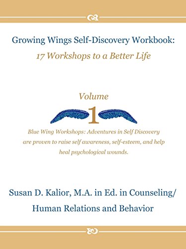Stock image for Growing Wings Self-Discovery Workbook: 17 Workshops to a Better Life-Vol. 1 (Self-Improvement, Personal Growth and Transformation): v. 1 for sale by WorldofBooks