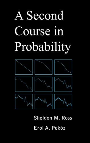 A Second Course in Probability (9780979570407) by Ross, Sheldon M; Pekoz, Erol A