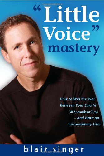 Little Voice Mastery (9780979577727) by Blair Singer