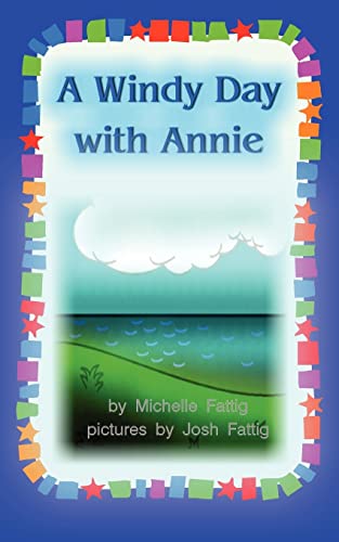 9780979580505: A Windy Day with Annie