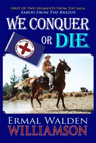 Stock image for We Conquer or Die for sale by Lowry's Books