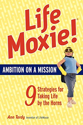 9780979585722: Lifemoxie! Ambition on a Mission