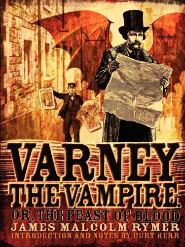 Beispielbild fr Varney the Vampire; or, The Feast of Blood zum Verkauf von BooksRun
