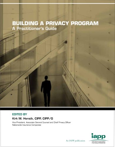 Beispielbild fr Building a Privacy Program: A Practitioner's Guide zum Verkauf von Gulf Coast Books