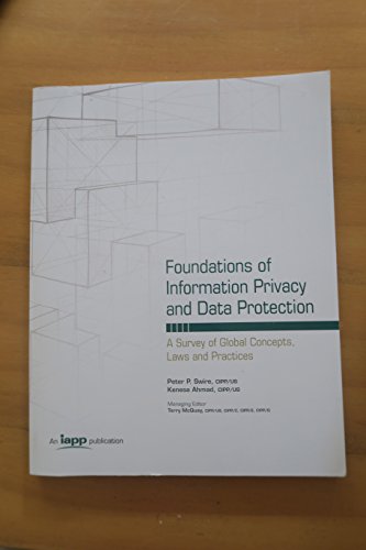 Imagen de archivo de Foundations of Information Privacy and Data Protection : A Survey of Global Concepts, Laws and Practices a la venta por Better World Books