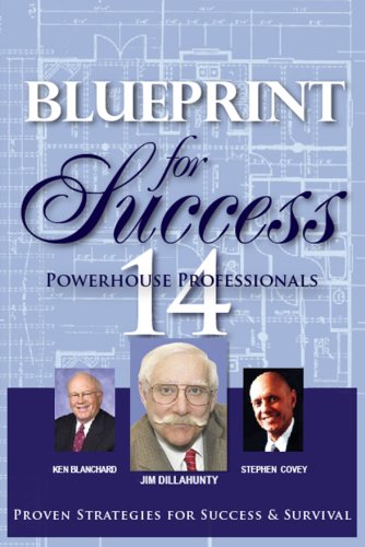 Blueprint for Success (9780979598302) by Dillahunty; J; Covey; S; Blanchard; K