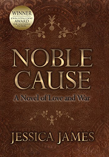 Stock image for Noble Cause : A Novel of Love and War for sale by Better World Books: West