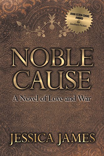 Stock image for Noble Cause: A Novel of Love and War (Military Heroes Through History) for sale by HPB-Diamond