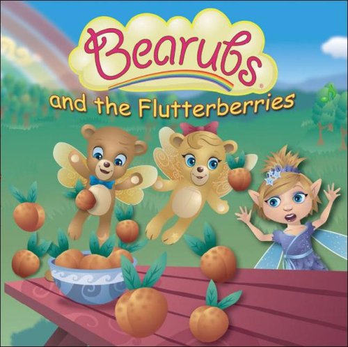 Stock image for Bearubs and Flutterberries for sale by Better World Books