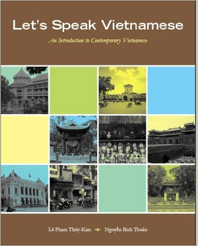 Imagen de archivo de Let's Speak Vietnamese: An Introduction to Contemporary Vietnamese a la venta por ThriftBooks-Atlanta