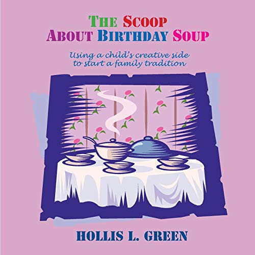 9780979601989: The Scoop about Birthday Soup
