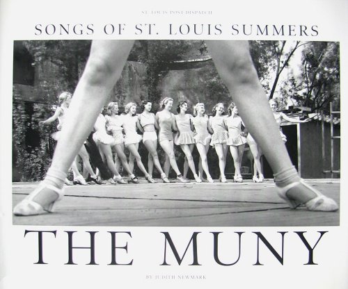 Stock image for The Muny : Songs of St. Louis Summers for sale by Better World Books