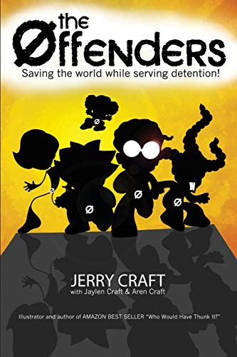 Beispielbild fr The Offenders: Saving the world, while serving detention! zum Verkauf von SecondSale