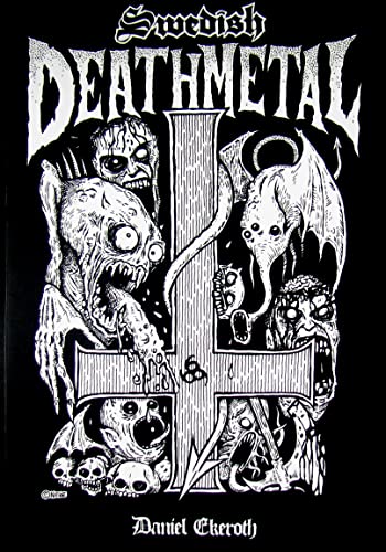 Swedish Death Metal - Daniel Ekeroth