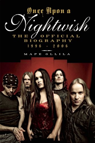 Beispielbild fr Once upon a Nightwish: The Official Biography 1996-2006 zum Verkauf von Zoom Books Company