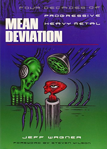 Beispielbild fr Mean Deviation: Four Decades of Progressive Heavy Metal zum Verkauf von Front Cover Books