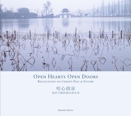 Stock image for Open Hearts Open Doors: Reflections on China's Past & Future for sale by ThriftBooks-Atlanta