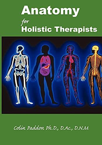 Stock image for Anatomy For Holistic Therapists for sale by Lucky's Textbooks