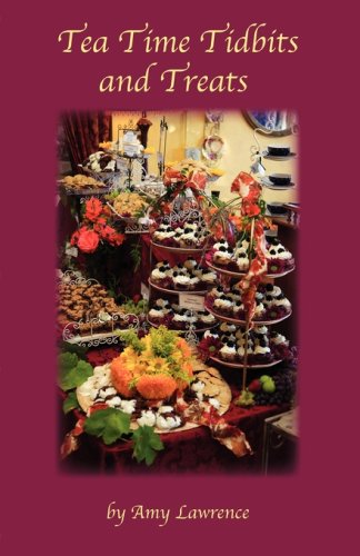 Stock image for Tea Time Tidbits and Treats for sale by Once Upon A Time Books