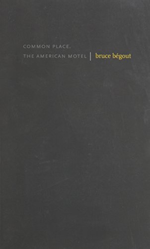 Beispielbild fr Common Place: The American Motel (Small Press Distribution (All Titles)) zum Verkauf von Books From California