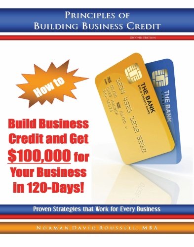 Beispielbild fr Principles of Building Business Credit zum Verkauf von Red's Corner LLC