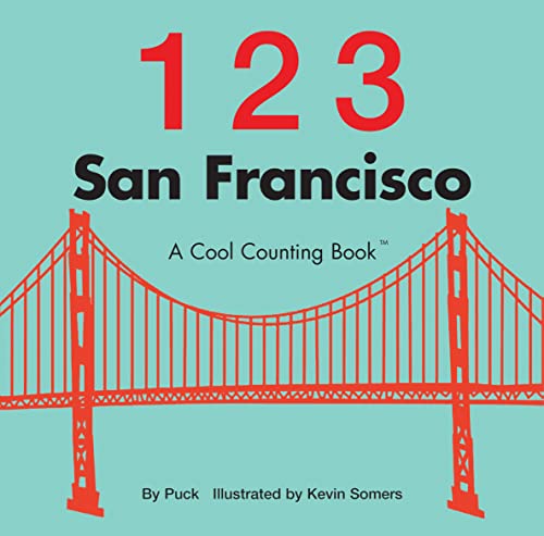 Beispielbild fr 123 San Francisco (Cool Counting Books) zum Verkauf von Wonder Book