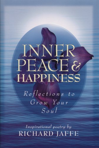 9780979623400: Inner Peace and Happiness: Reflections to Grow Your Soul