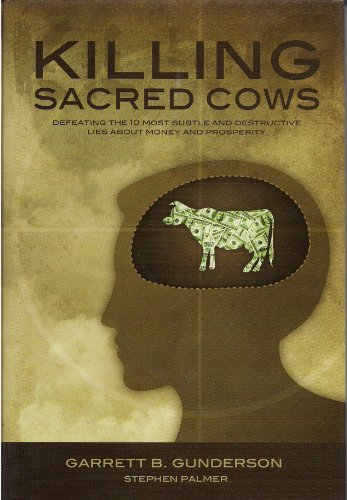 Killing Sacred Cows (9780979623608) by Gunderson