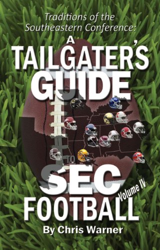 Stock image for A Tailgater's Guide to SEC Football Vol. IV for sale by ThriftBooks-Atlanta