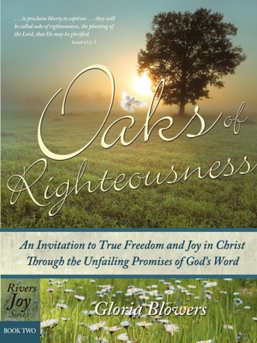 Stock image for Oaks of Righteousness for sale by Better World Books