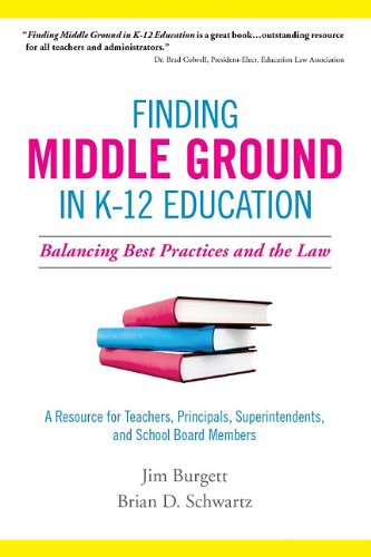 Stock image for Finding Middle Ground in K-12 Education: Balancing Best Practices and the Law for sale by Orion Tech