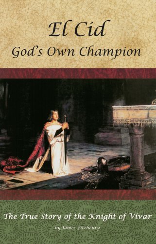 Stock image for El Cid: God's Own Champion for sale by SecondSale